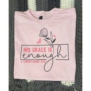 His grace is enough shirt - ANY SIZE - UNISEX